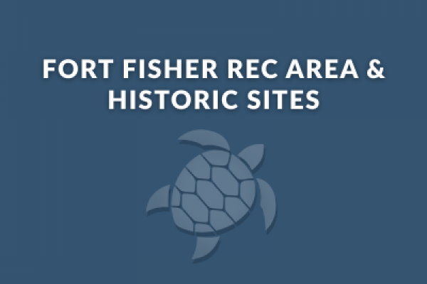 Fort Fisher Rec Area & Historic Sites Fort Fisher Rec Area & Historic Sites